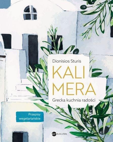 Kalimera. Grecka kuchnia radości, Dionisios Sturis