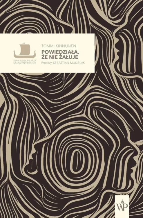 Powiedziała, że nie żałuje, Tommi Kinnunen