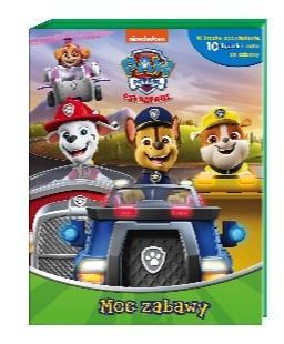 Psi Patrol. Moc zabawy, praca zbiorowa