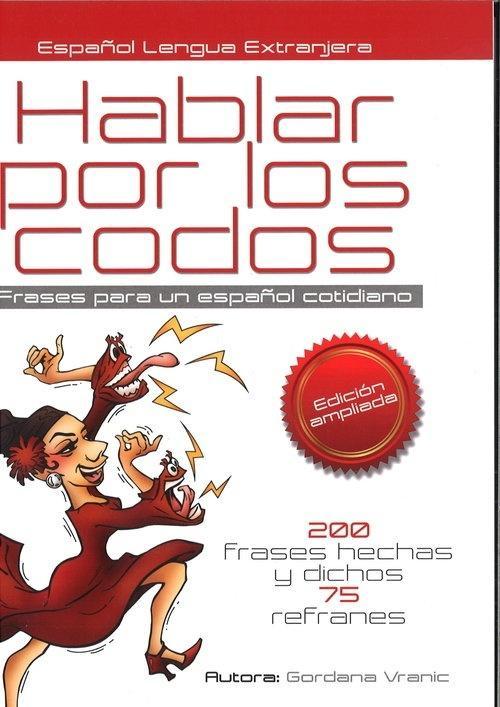 Hablar por los codos ed. 2016, praca zbiorowa
