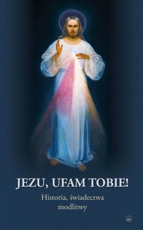 Jezu, ufam Tobie!, praca zbiorowa