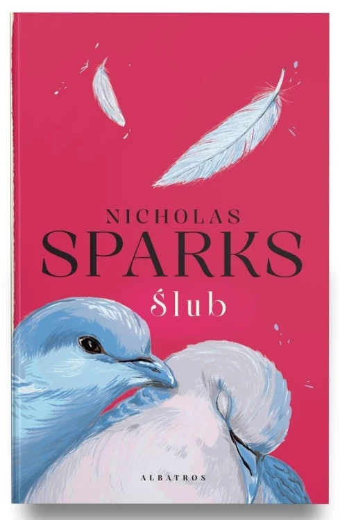Love story T.2 Ślub, Nicholas Sparks