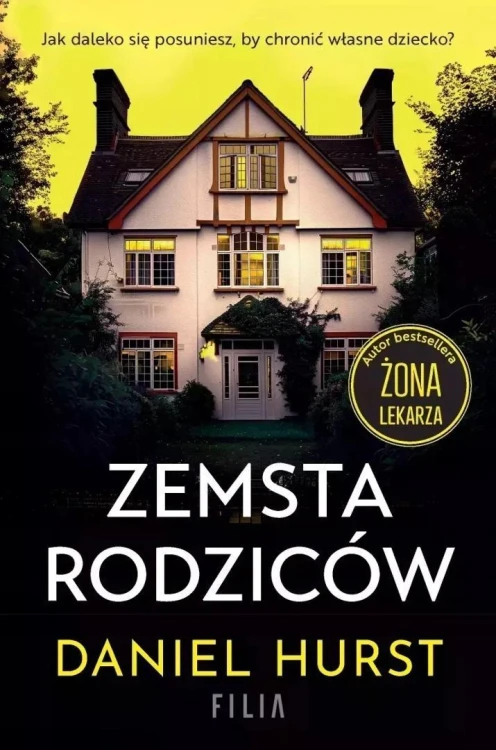 Zemsta rodziców, Daniel Hurst