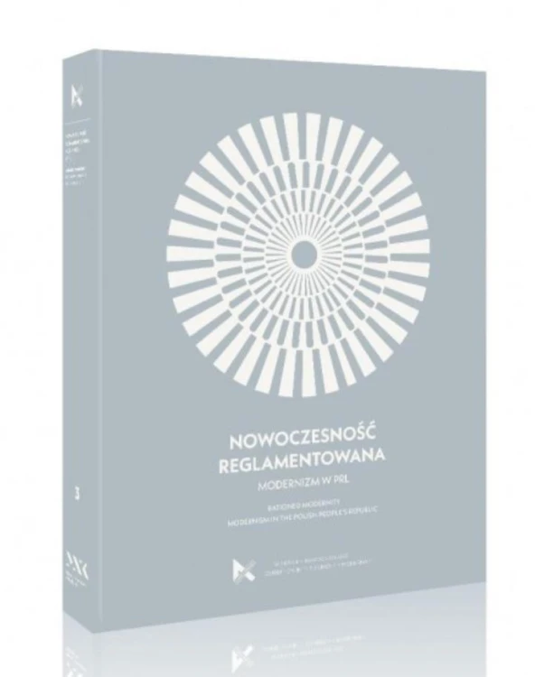 Nowoczesność reglamentowana. Modernizm w PRL