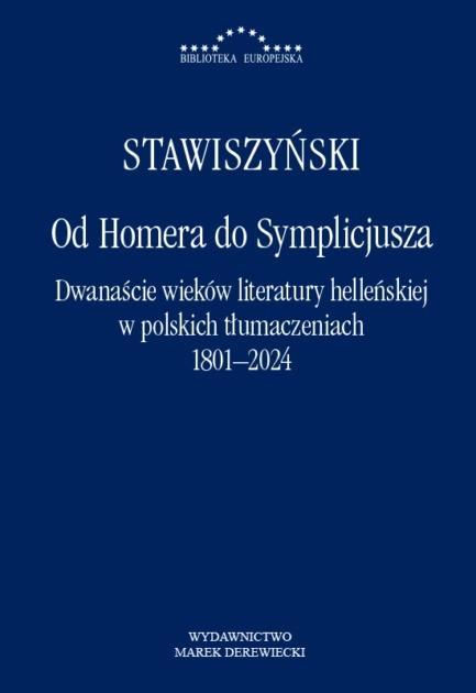 Od Homera do Symplicjusza. Dwanaście wieków..