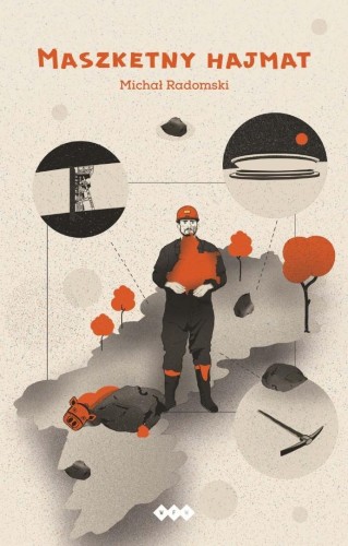 Maszketny Hajmat, Michał Radomski