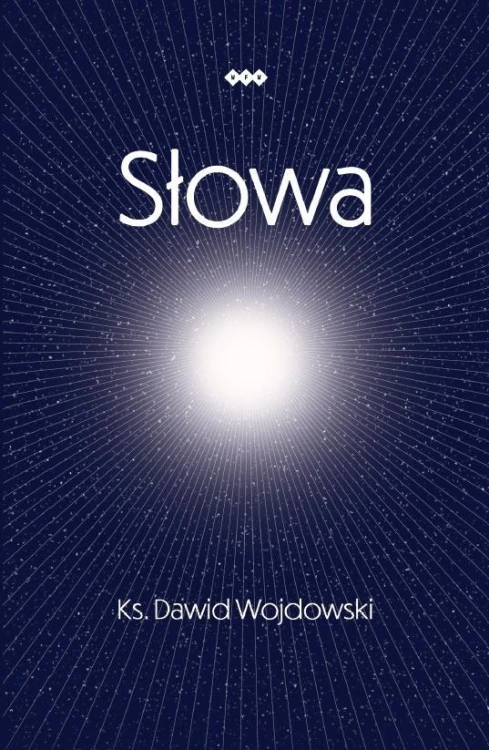 Słowa, Ks. Dawid Wojdowski