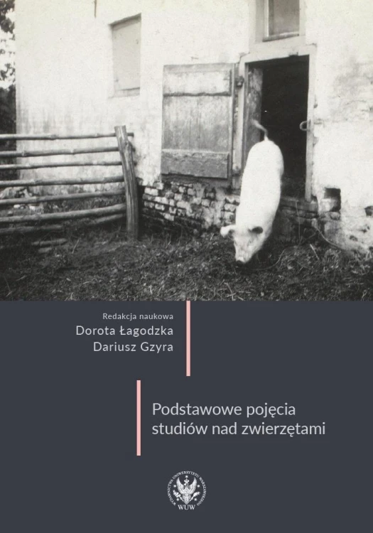 Podstawowe pojęcia studiów nad zwierzętami