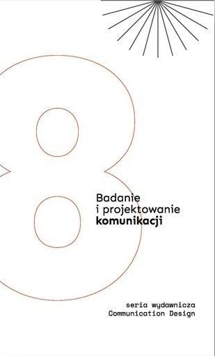 Badanie i projektowanie komunikacji T.8