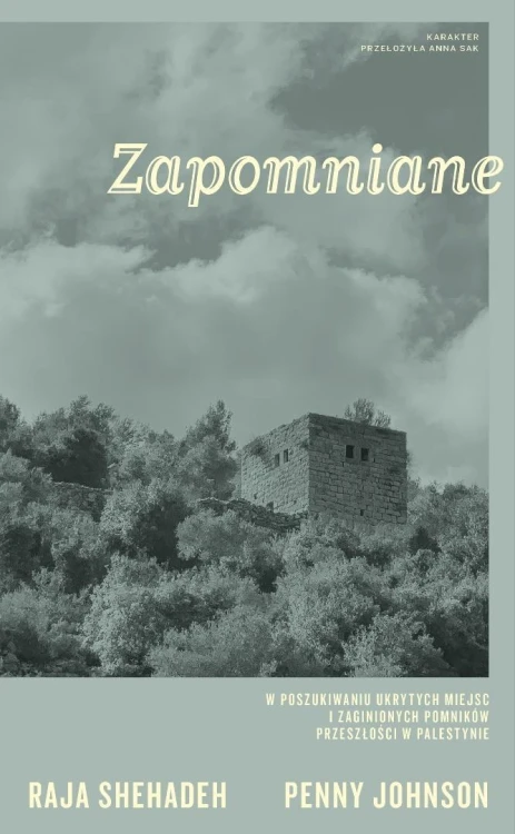Zapomniane. W poszukiwaniu ukrytych miejsc...