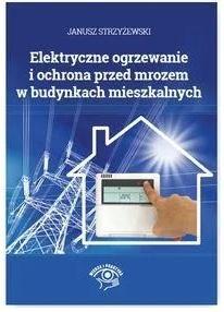 Elektryczne ogrzewanie i ochrona przed mrozem w...