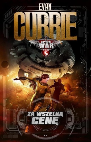 Hayden War T.5 Za wszelką cenę, Evan Currie