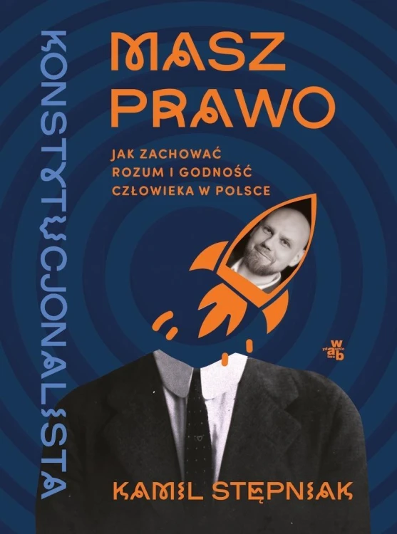 Masz prawo. Jak zachować rozum i godność...