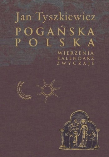 Pogańska Polska, Jan Tyszkiewicz