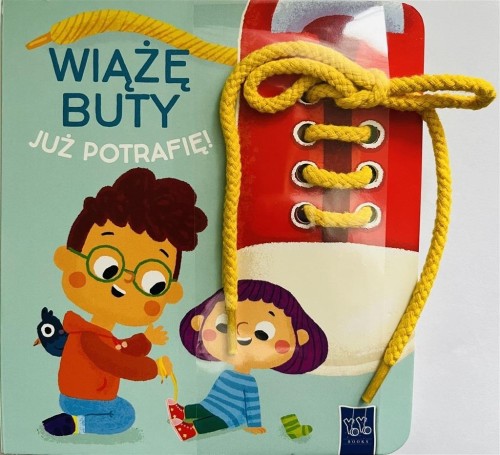 Już potrafię. Wiążę buty, praca zbiorowa