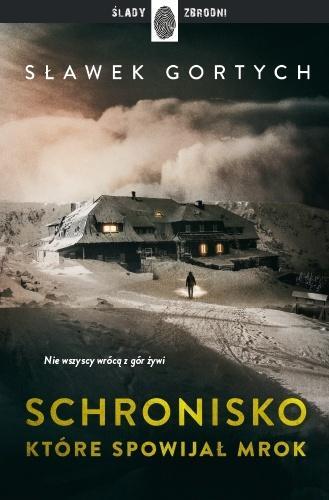 Schronisko, które spowijał mrok, Sławek Gortych