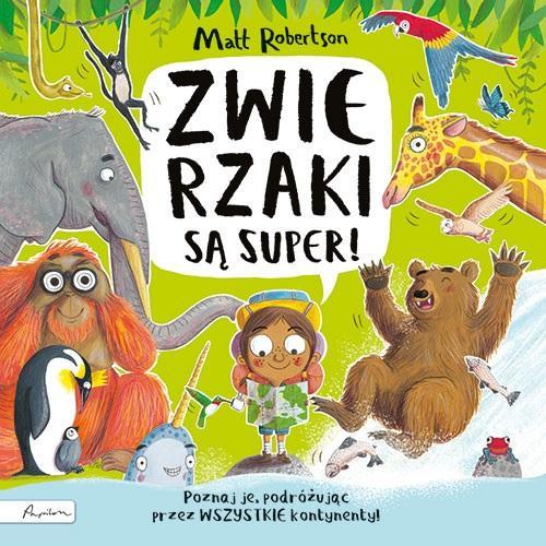 Zwierzaki są super!, Matt Robertson