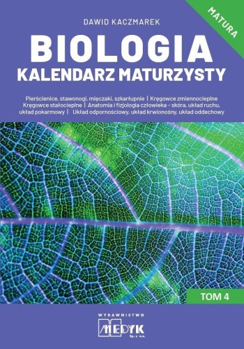 Biologia Kalendarz Maturzysty T.4, Dawid Kaczmarek