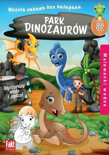 Park dinozaurów. Malowanki wodne, praca zbiorowa