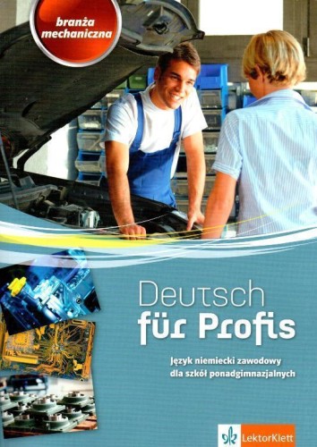Deutsch fur Profis. Branża mechaniczna LEKTORKLETT