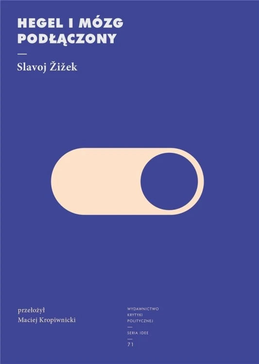 Hegel i mózg podłączony, Slavoj Zizek