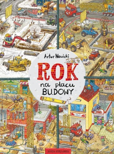 Rok na placu budowy, Artur Nowicki, Artur Nowicki