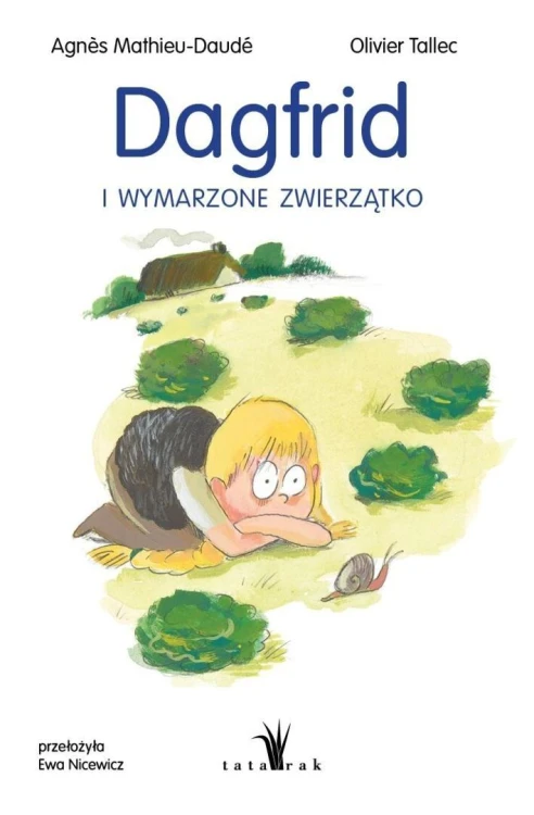 Dagfrid i wymarzone zwierzątko, Agns Mathieu-Daud