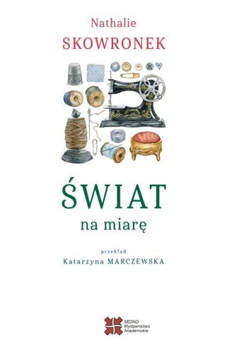 Świat na miarę, Nathalie Skowronek