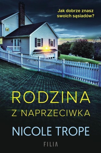Rodzina z naprzeciwka, Nicole Trope