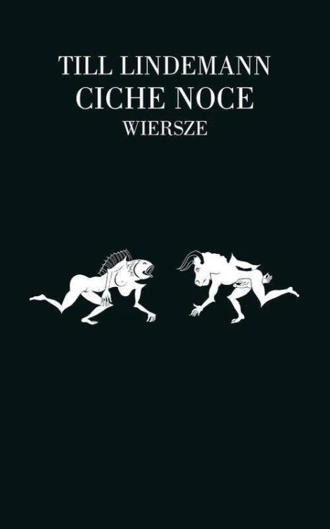 Ciche Noce - Wiersze, Till Lindemann