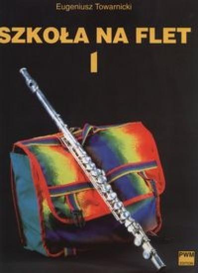 Szkoła na flet 1, Eugeniusz Towarnicki