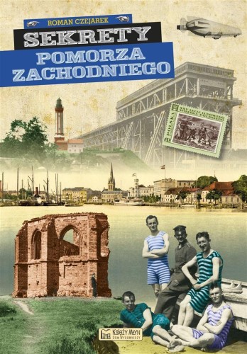 Sekrety Pomorza Zachodniego, Roman Czejarek