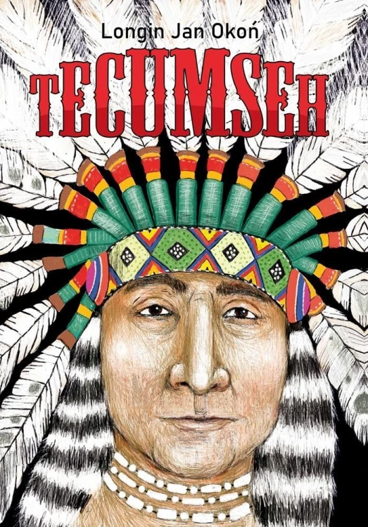 Tecumseh, Longin Jan Okoń