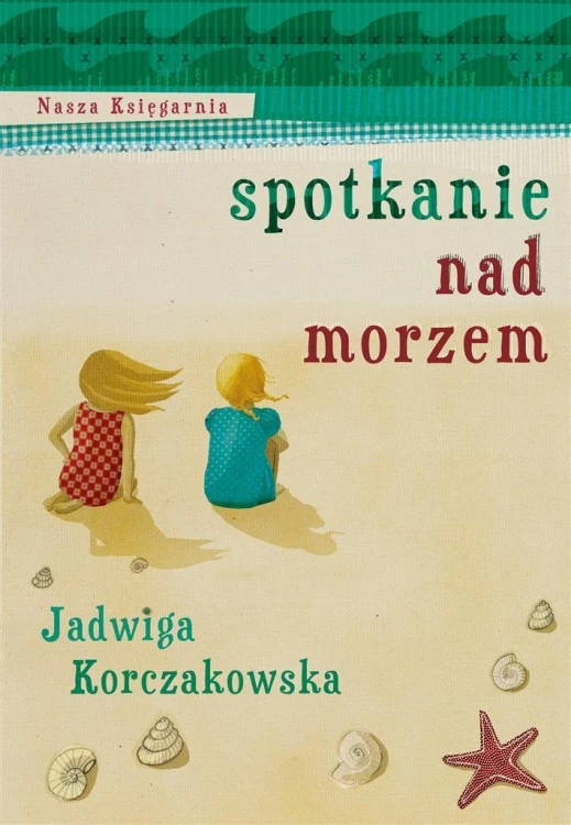Spotkanie nad morzem, Jadwiga Korczakowska