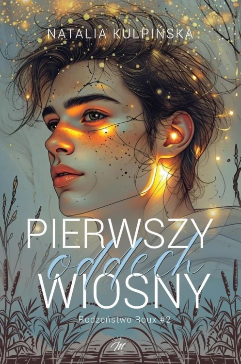 Rodzeństwo Roux T.2 Pierwszy oddech wiosny