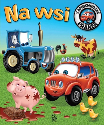 Samochodzik Franek. Na wsi w.2022, Elżbieta Wójcik