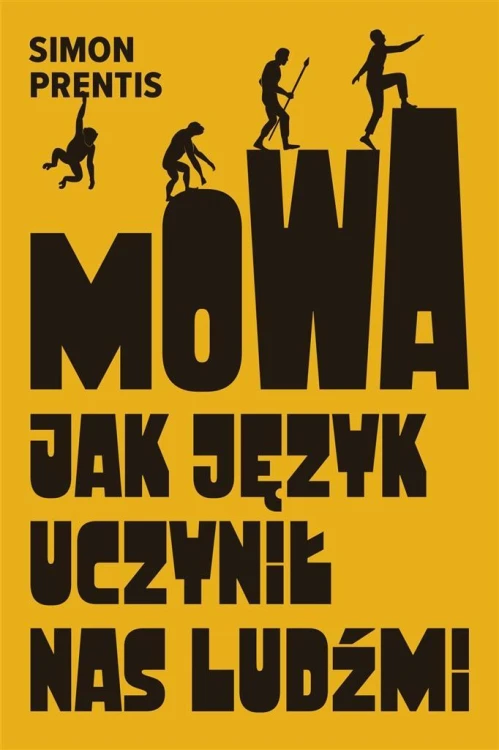 Mowa. Jak język uczynił nas ludźmi, Simon Prentis