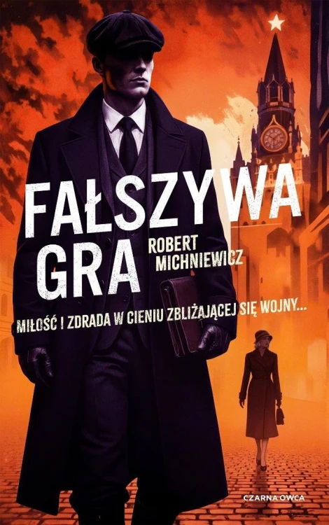 Carl von Wedel T.3 Fałszywa gra