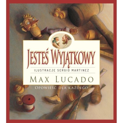 Jesteś Wyjątkowy TW, Max Lucado