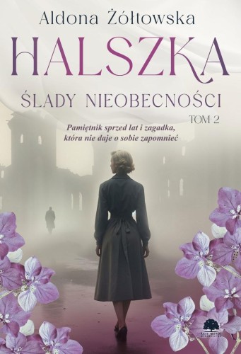 Halszka T.2 Ślady nieobecności, Aldona Żółtowska