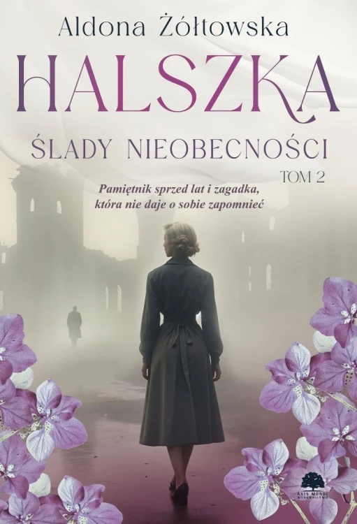Halszka T.2 Ślady nieobecności, Aldona Żółtowska