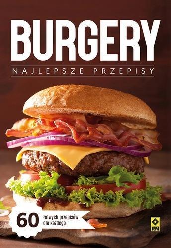 Burgery. Najlepsze przepisy, praca zborowa
