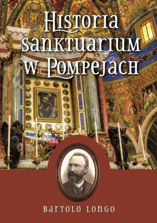Historia Sanktuarium w Pompejach