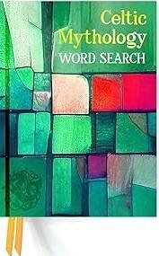 Celtic Mythology Word Search w.ang TW, Alex Wells
