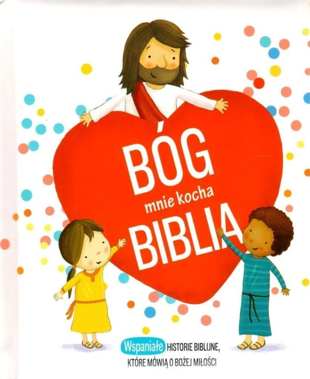 Bóg mnie kocha, praca zbiorowa