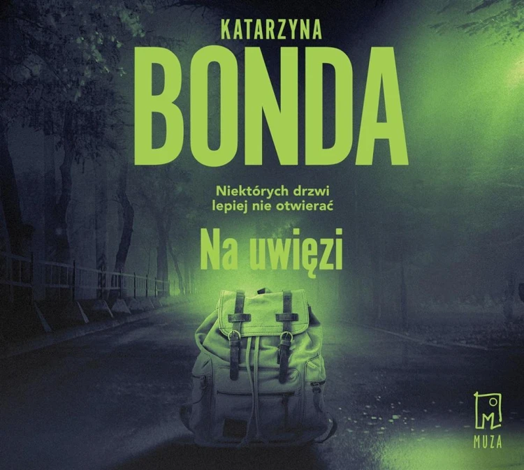 Na uwięzi audiobook, Katarzyna Bonda, Adam Bauman