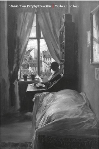 Wybraniec losu, Stanisława Przybyszewska