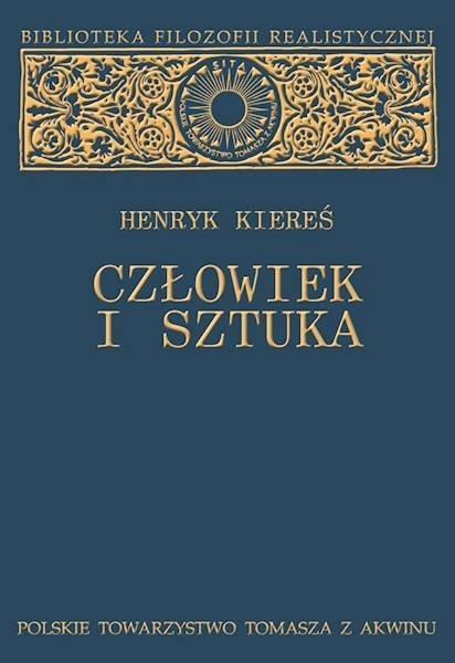 Człowiek i sztuka, Henryk Kiereś