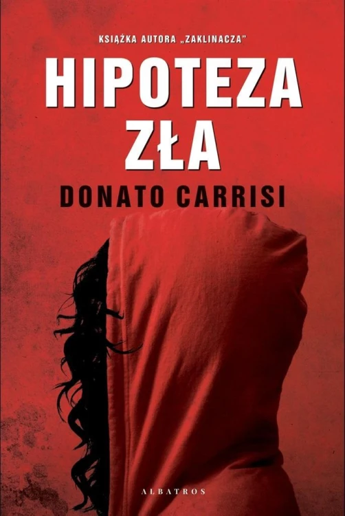 Hipoteza zła, Donato Carrisi