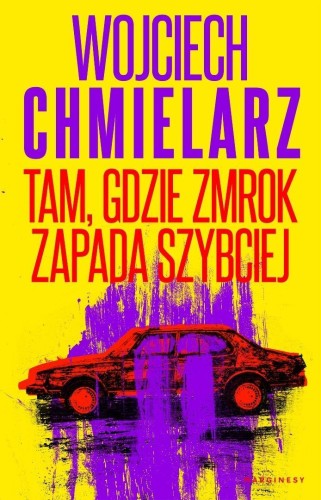 Tam, gdzie zmrok zapada szybciej